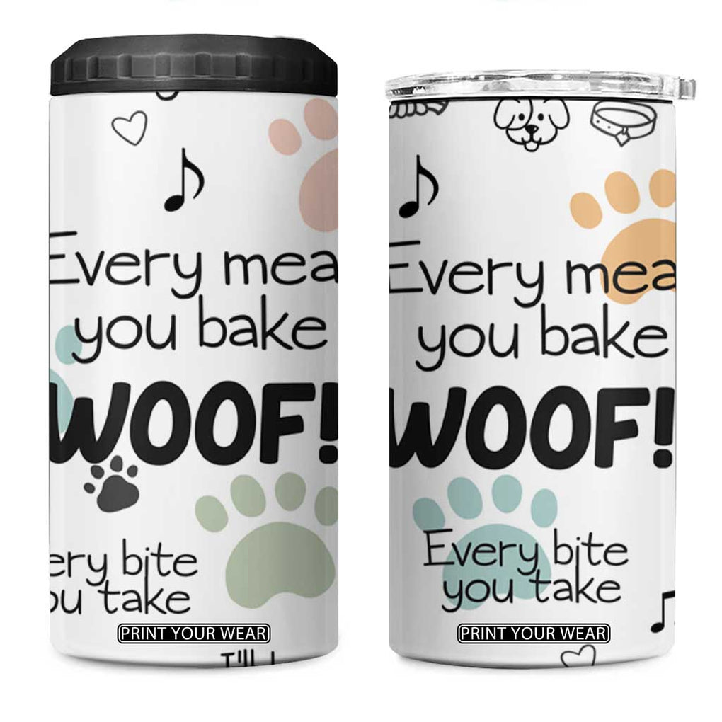 Funny Dog 4 in 1 Can Cooler Tumbler Every Snack You Make I'll Be Watching You Puppy Lovers Gifts TB10 One Size: 16 oz Multi Print Your Wear