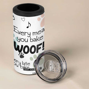 Funny Dog 4 in 1 Can Cooler Tumbler Every Snack You Make I'll Be Watching You Puppy Lovers Gifts TB10 Print Your Wear