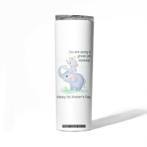 New Mom Skinny Tumbler Happy 1st Mother's Day Gifts for First Time Mothers TB10 Print Your Wear