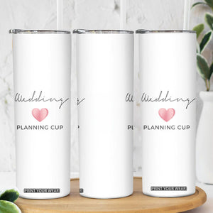 Wedding Shower Skinny Tumbler Wedding Planning Cup Engagement Gifts for Couples TB10 Print Your Wear