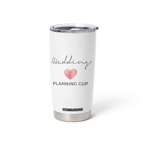 Wedding Shower Tumbler Cup Wedding Planning Cup Engagement Gifts for Couples TB10 Print Your Wear