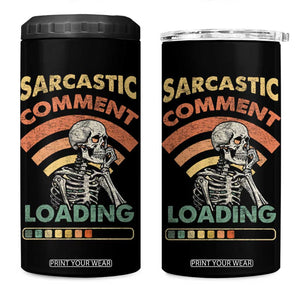 Funny Vintage 4 in 1 Can Cooler Tumbler Sarcastic Comment Loading Humor Gifts for Men TB10 One Size: 16 oz Black Print Your Wear