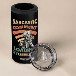 Funny Vintage 4 in 1 Can Cooler Tumbler Sarcastic Comment Loading Humor Gifts for Men TB10 Print Your Wear