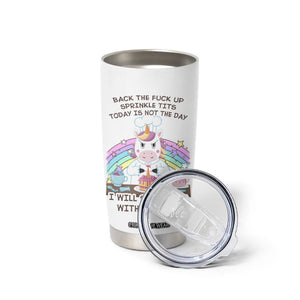 Funny Rude Unicorn Tumbler Cup Back the F*ck up Sprinkle Tits Today Is Not the Day Shank You With My Horn TB10 Print Your Wear