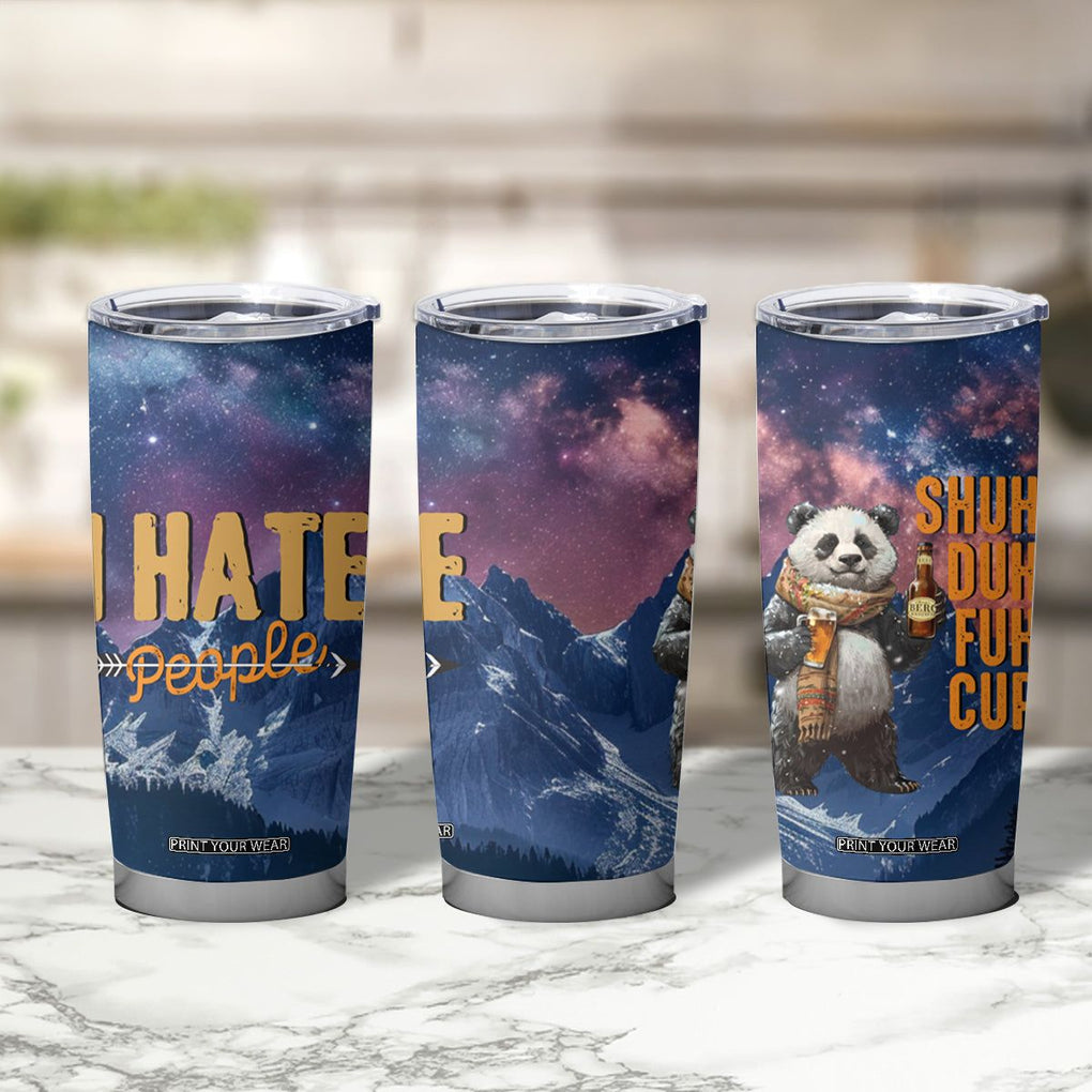 Funny Rude Bear Tumbler Cup Shu Duh Fuh Cup I Hate People Funny Gag Gifts for Introverts TB10 Print Your Wear