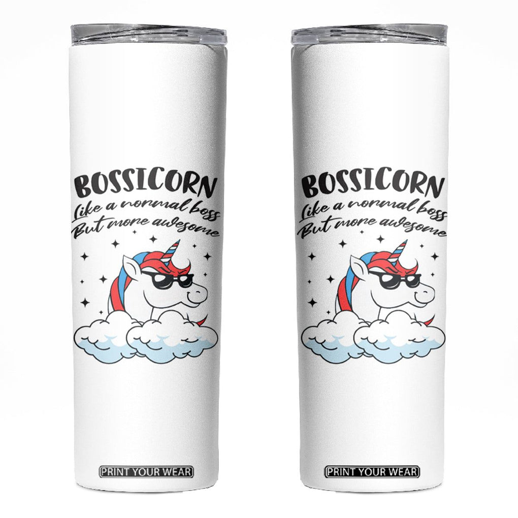 Thank You Gifts for Bosses Skinny Tumbler Bossicorn Like A Normal Boss But More Awesome TB10 White Print Your Wear