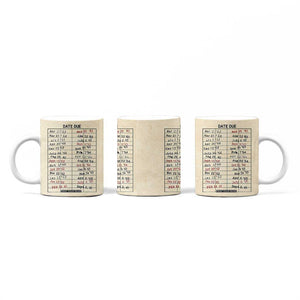 Library Due Date Card Coffee Mug Bookish Gifts For Readers Librarian TB10 Print Your Wear