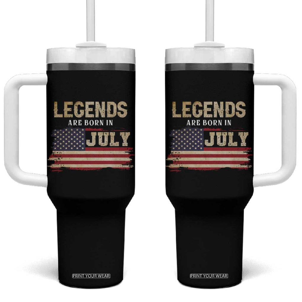 Legend Are Born In July Tumbler With Handle Birthday Patriotic American Flag TB10 One Size: 40 oz Black Print Your Wear