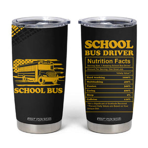 School Bus Driver Appreciation Tumbler Cup Funny Nutrition Facts American USA Flag TB10 Black Print Your Wear