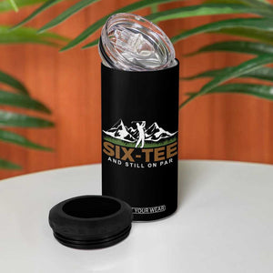 Funny 60th Birthday Gifts For Golfer 4 in 1 Can Cooler Tumbler Six-tee and Still on Par TB10 Print Your Wear