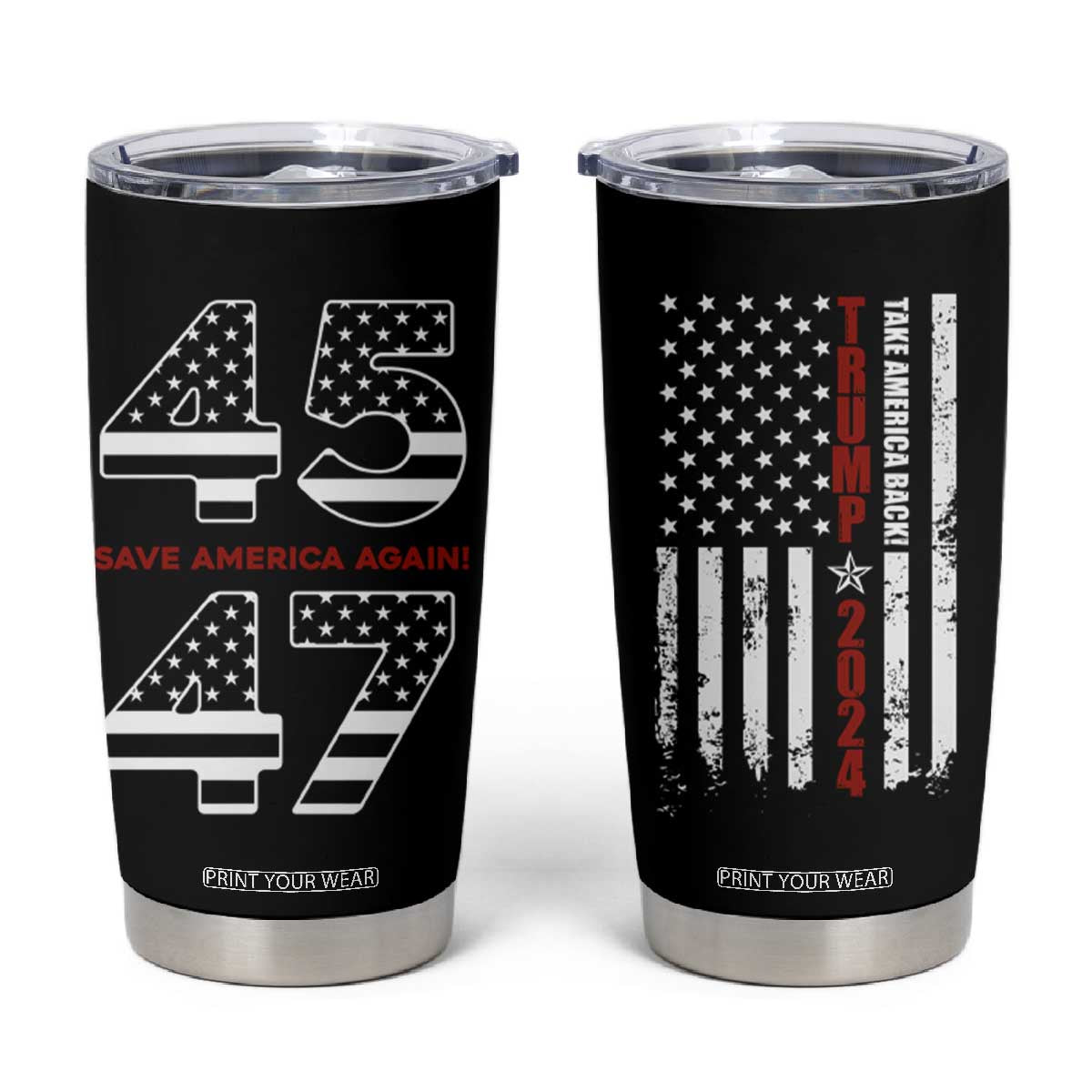 Trump 2024 Tumbler Cup President 45 47 American Flag Black TB10 Black Print Your Wear