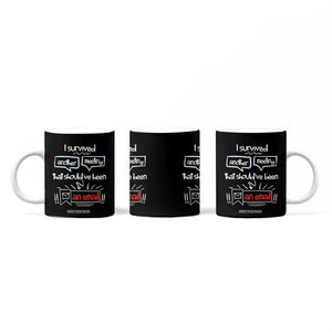 Funny Office Coffee Mug Survived Another Meeting Boss Coworkers Gifts TB10 Print Your Wear