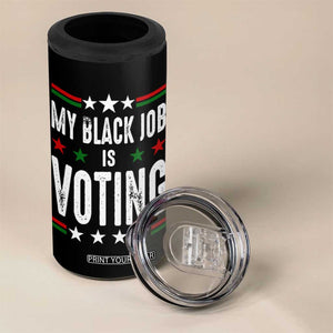 Harris Walz 2024 Election 4 in 1 Can Cooler Tumbler My Black Job Is Voting Democracy TB10 Print Your Wear