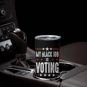 Harris Walz 2024 Election Tumbler Cup My Black Job Is Voting Democracy TB10 Print Your Wear