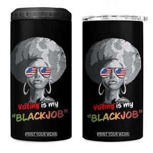 Harris 2024 Election 4 in 1 Can Cooler Tumbler Voting Is My Black Job TB10 One Size: 16 oz Black Print Your Wear