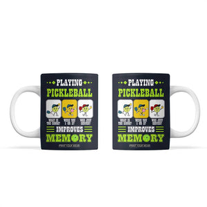 Playing Pickleball Improves Memory Coffee Mug Gift for Pickle Ball Lovers Pickleballs Coach Player TB10 Navy Print Your Wear
