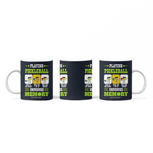 Playing Pickleball Improves Memory Coffee Mug Gift for Pickle Ball Lovers Pickleballs Coach Player TB10 Print Your Wear