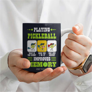 Playing Pickleball Improves Memory Coffee Mug Gift for Pickle Ball Lovers Pickleballs Coach Player TB10 Print Your Wear