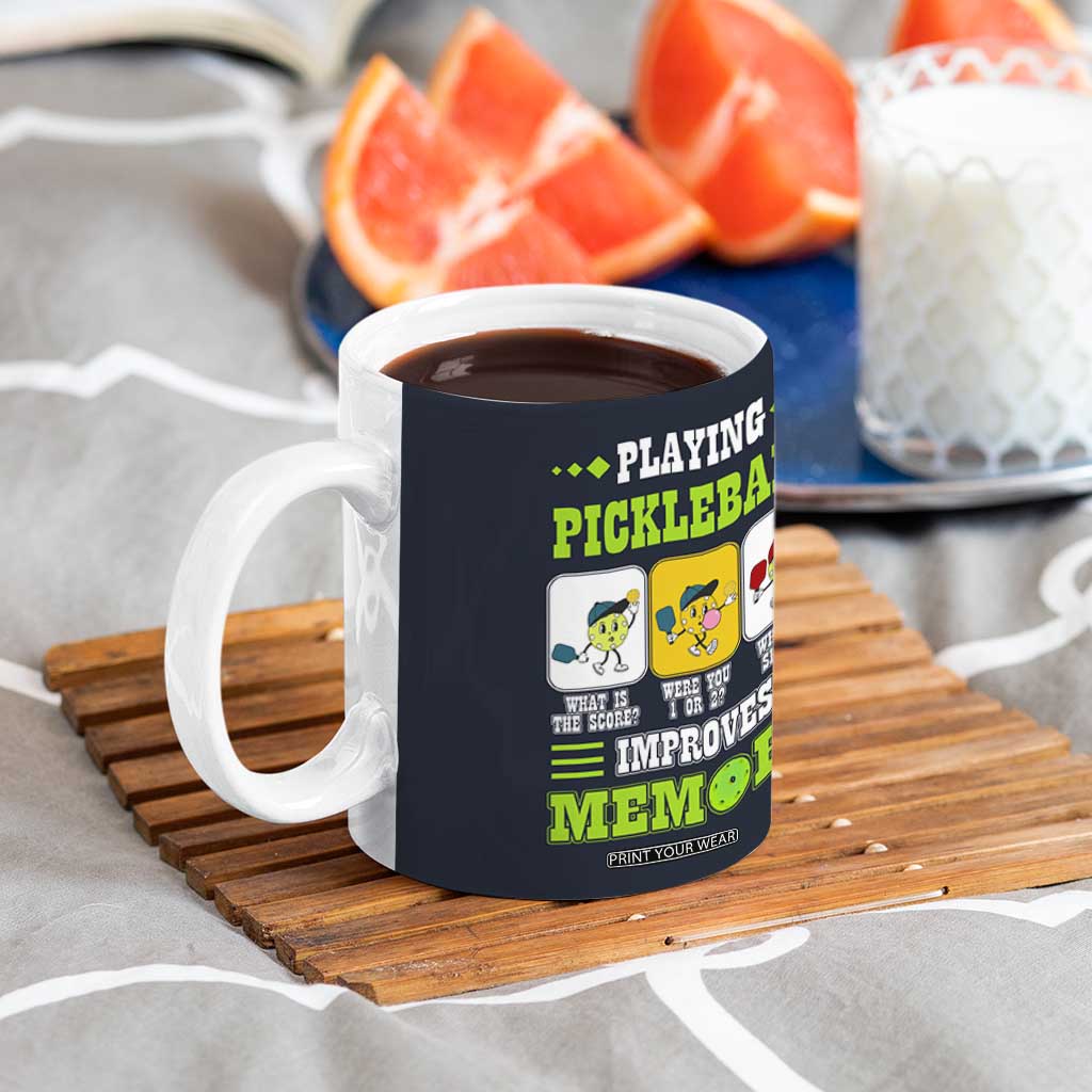 Playing Pickleball Improves Memory Coffee Mug Gift for Pickle Ball Lovers Pickleballs Coach Player TB10 Print Your Wear