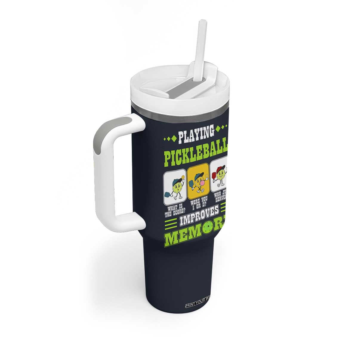 Playing Pickleball Improves Memory Tumbler With Handle Gift for Pickle Ball Lovers Pickleballs Coach Player TB10 Print Your Wear