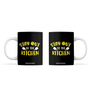 Funny Pickleball Player Coffee Mug Stay Out Of The Kitchen TB10 Black Print Your Wear