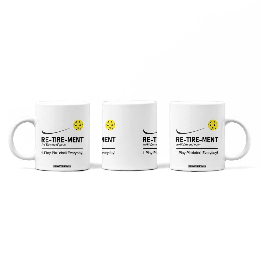 Pickleball Lover Retirement Coffee Mug Funny Pickle Ball Player Retiree TB10 Print Your Wear