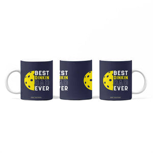 Funny Pickleball Dad Coffee Mug Best Dinkin Dad Ever Fathers Day Gift TB10 Print Your Wear