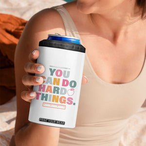 Inspirational Teacher Gifts 4 in 1 Can Cooler Tumbler You Can Do Hard Things TB10 Print Your Wear