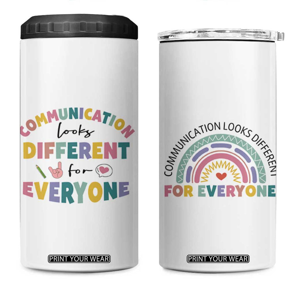 Special Education Teacher 4 in 1 Can Cooler Tumbler Communication Looks Different For Everyone Autism Speech Therapy TB10 One Size: 16 oz White Print Your Wear