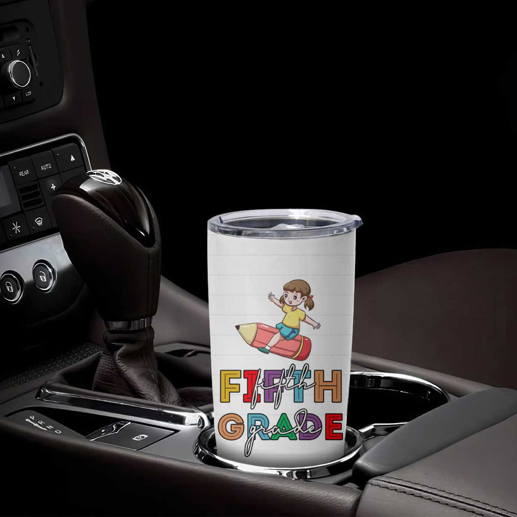 Fifth Grade Tumbler Cup Teacher Back to School TB10 Print Your Wear