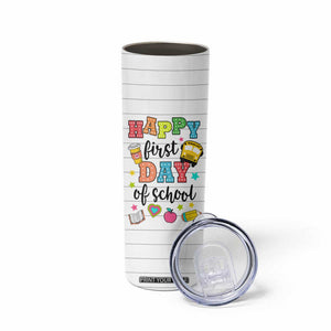 Teacher Skinny Tumbler Happy First Day Of School TB10 Print Your Wear