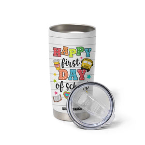 Teacher Tumbler Cup Happy First Day Of School TB10 Print Your Wear