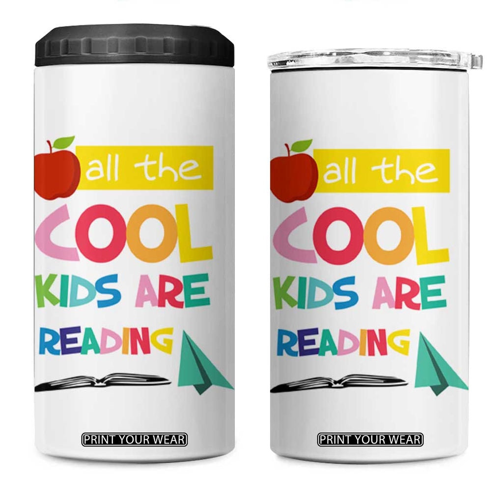 Teacher 4 in 1 Can Cooler Tumbler All The Cool Kids Are Reading TB10 One Size: 16 oz White Print Your Wear