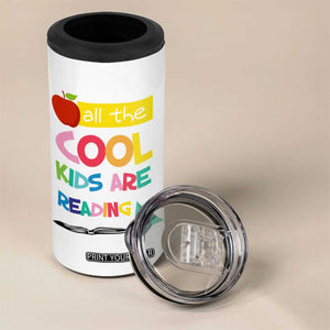 Teacher 4 in 1 Can Cooler Tumbler All The Cool Kids Are Reading TB10 Print Your Wear