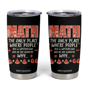 Funny Math Teacher Joke Tumbler Cup Back to School TB10 Black Print Your Wear