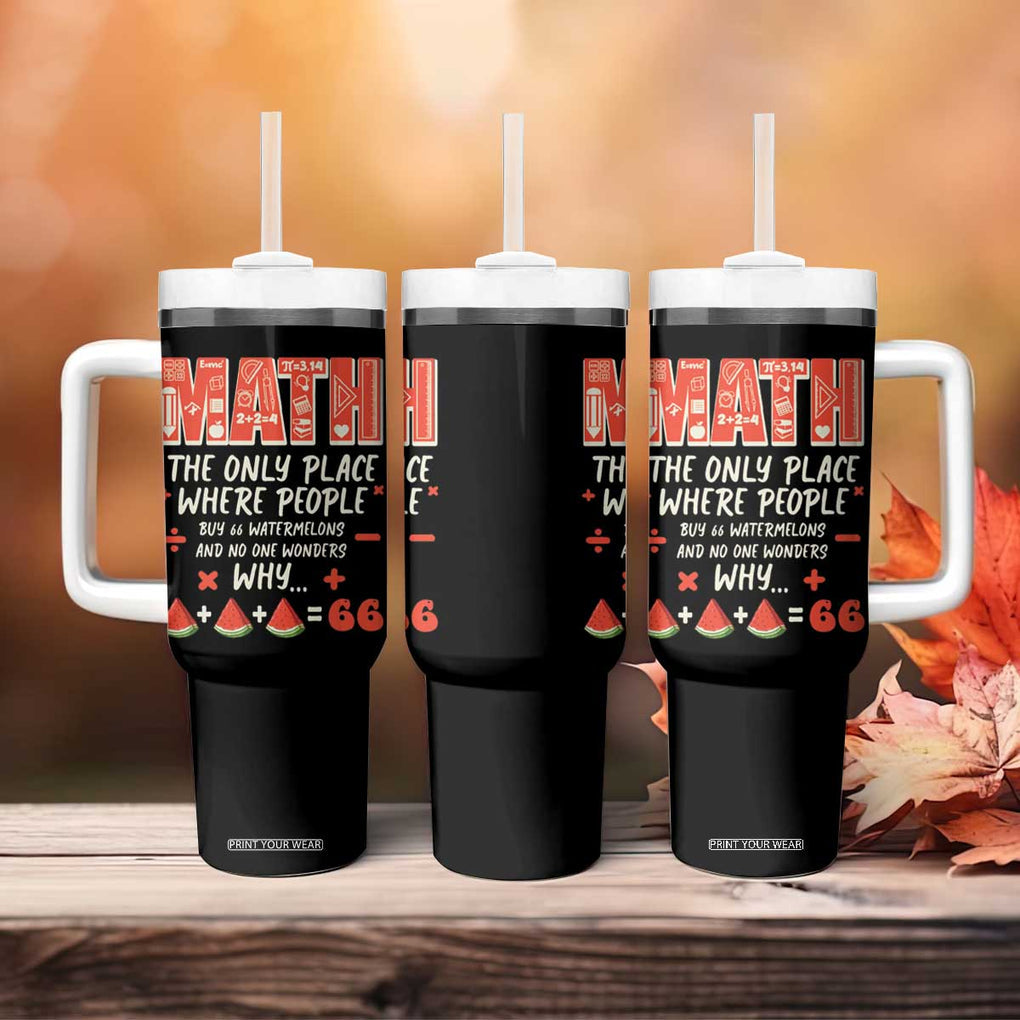 Funny Math Teacher Joke Tumbler With Handle Back to School TB10 Print Your Wear