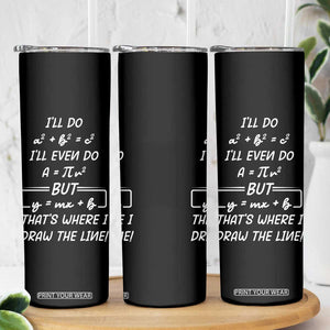 Funny Math Teacher Joke Skinny Tumbler TB10 Print Your Wear