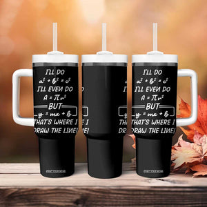 Funny Math Teacher Joke Tumbler With Handle TB10 Print Your Wear