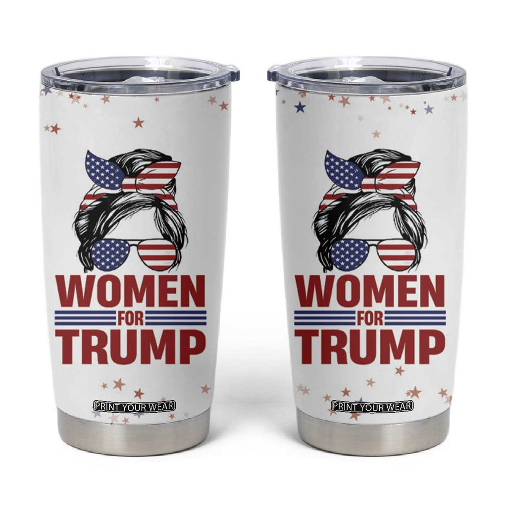 Trump 2024 Election Tumbler Cup Women For Trump Messy Bun American Flag Pro 45 47 TB10 White Print Your Wear