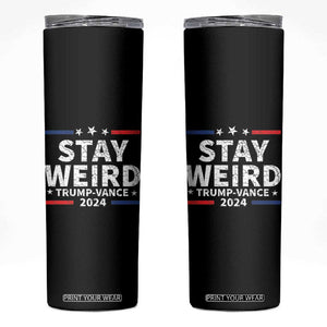 Trump Vance 2024 Election Skinny Tumbler Stay Weird TB10 Black Print Your Wear