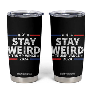 Trump Vance 2024 Election Tumbler Cup Stay Weird TB10 Black Print Your Wear