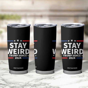 Trump Vance 2024 Election Tumbler Cup Stay Weird TB10 Print Your Wear