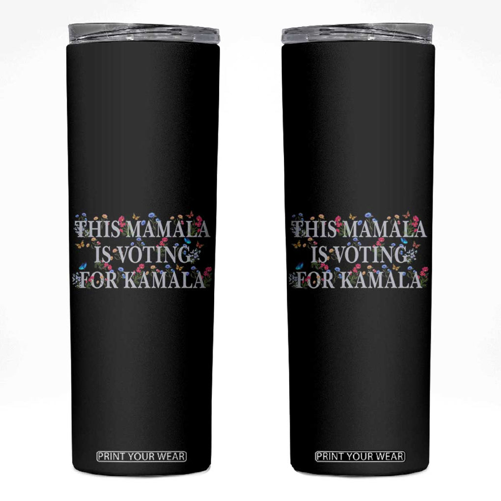 Harris 2024 Election Skinny Tumbler This Mamala Is Voting for Kamala Madam President Vintage Floral Feminine TB10 Black Print Your Wear