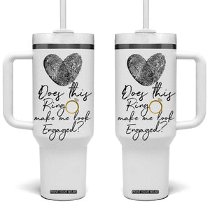 Bridal Shower Tumbler With Handle Does This Ring Make Me Look Engaged - Wedding Gifts TB10 One Size: 40 oz White Print Your Wear