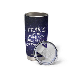 Funny American Football Tumbler Cup Tears of My Fantasy Football Opponents Coffee Cup TB10 Print Your Wear