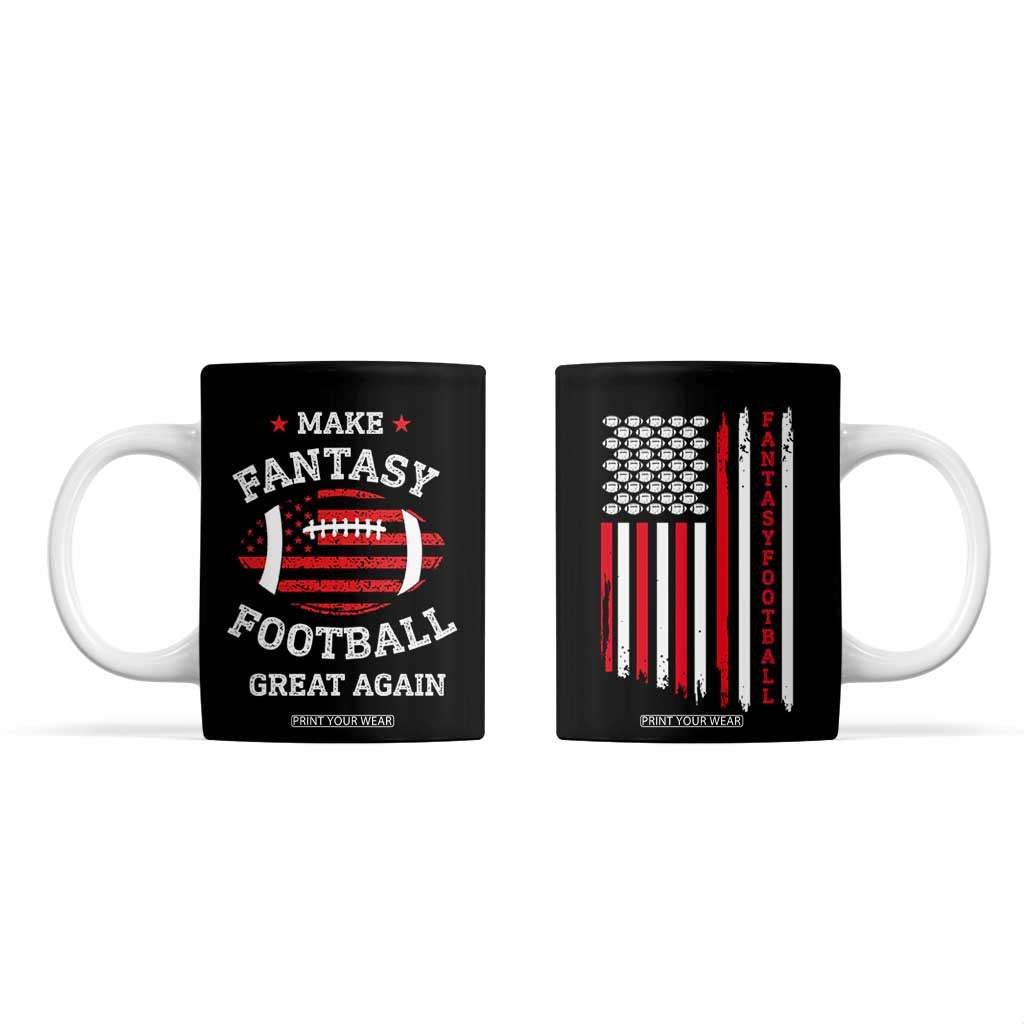 Make Fantasy Football Great Again Coffee Mug Funny Draft Party American Flag TB10 Black Print Your Wear