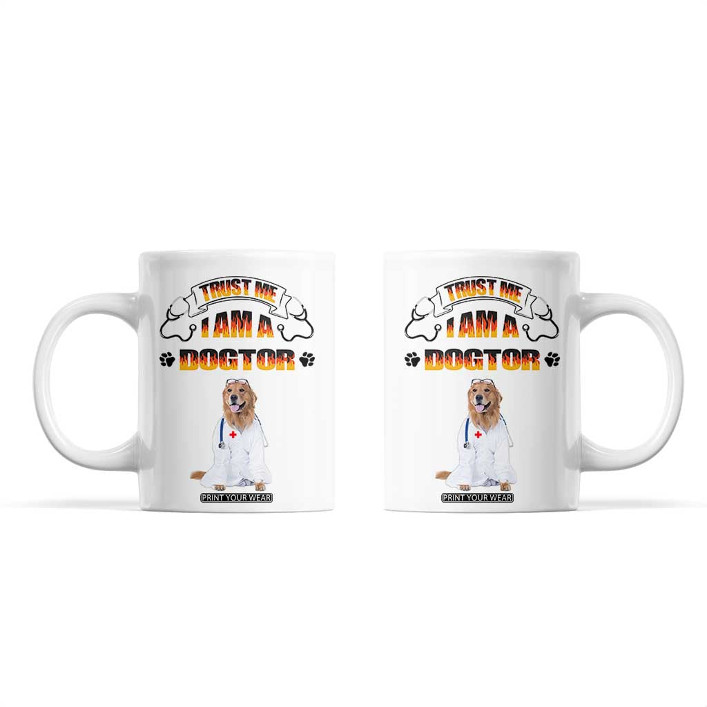 Veterinarian Gifts Coffee Mug Trust Me Im A Dogtor Doctor Vet Tech Funny Dog Gifts TB10 White Print Your Wear