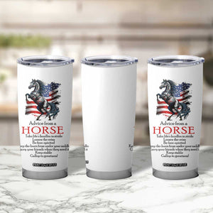 Horse Lovers Tumbler Cup Advice From A Horse Inspiration TB10 Print Your Wear
