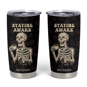 Funny Halloween Iced Coffee Tumbler Cup Skeleton Drinking Coffee Coffee Caffeine Lover Coffee Brewer Staying Awake TB10 Black Print Your Wear