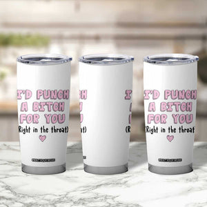 Funny Gifts for Mom BFF Tumbler Cup Id Punch A Bitch For You TB10 Print Your Wear